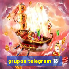 grupos telegram 18