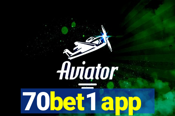 70bet1 app