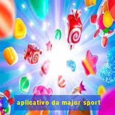 aplicativo da major sport