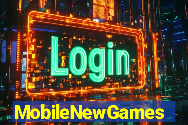 MobileNewGames