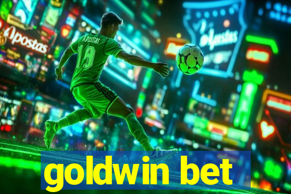 goldwin bet