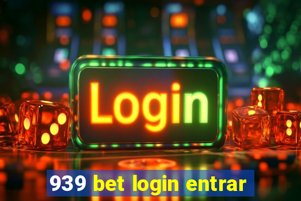 939 bet login entrar