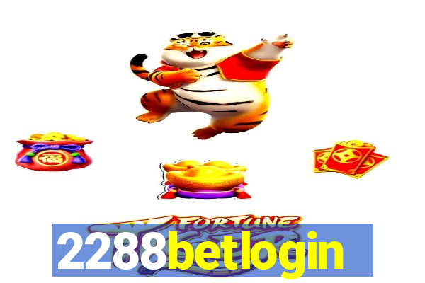 2288betlogin