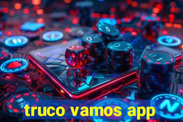 truco vamos app