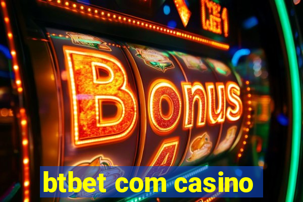 btbet com casino