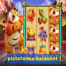 plataforma bateubet