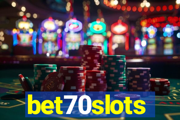 bet70slots