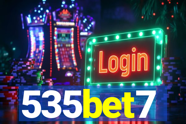 535bet7