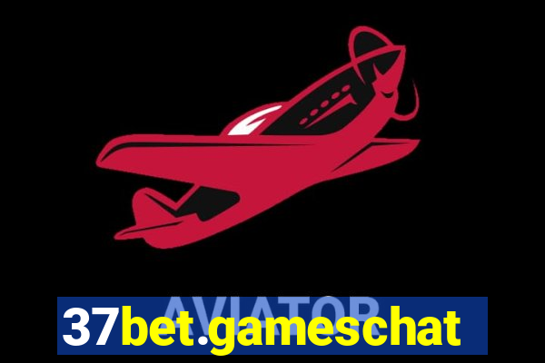 37bet.gameschat