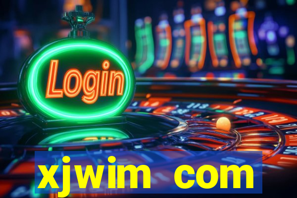 xjwim com plataforma login