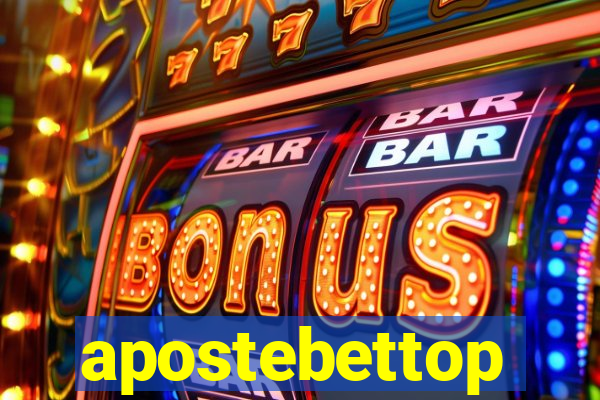 apostebettop