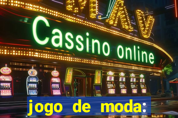 jogo de moda: maquiagem vestir