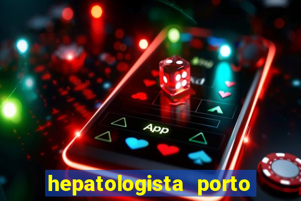 hepatologista porto alegre ipe