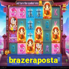 brazeraposta