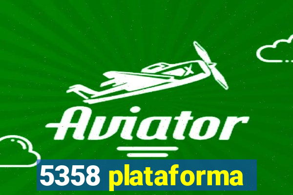 5358 plataforma