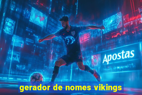 gerador de nomes vikings