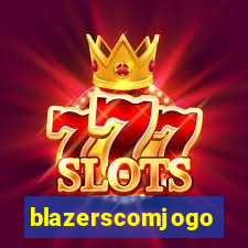 blazerscomjogo