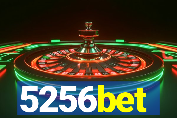 5256bet