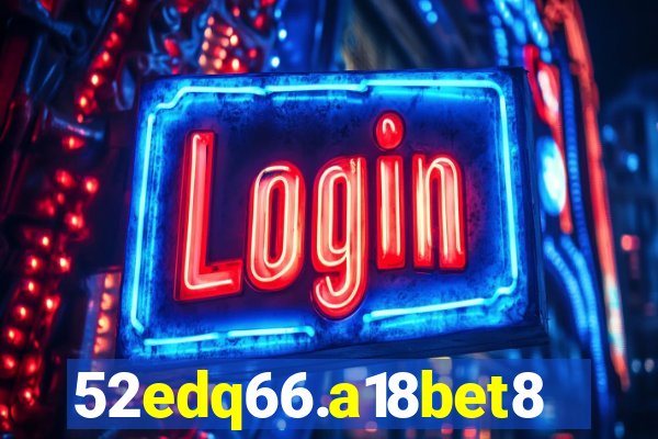 52edq66.a18bet8.com