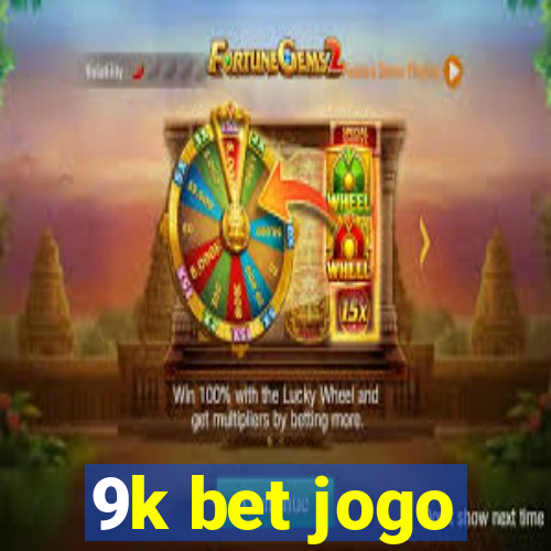 9k bet jogo