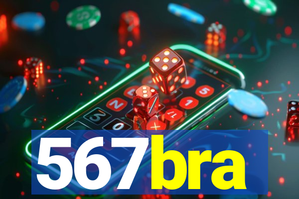 567bra