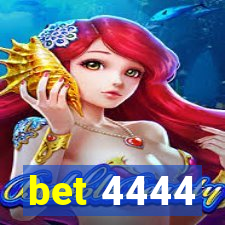 bet 4444