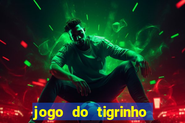 jogo do tigrinho que ganha dinheiro de verdade no pix