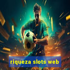 riqueza slots web