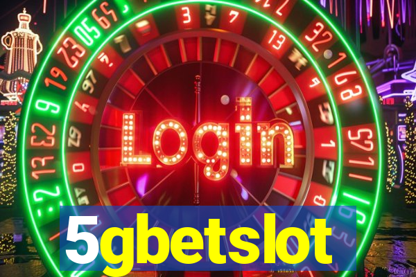 5gbetslot