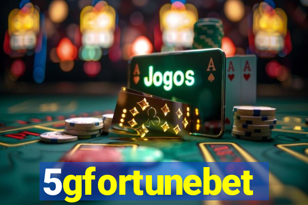 5gfortunebet