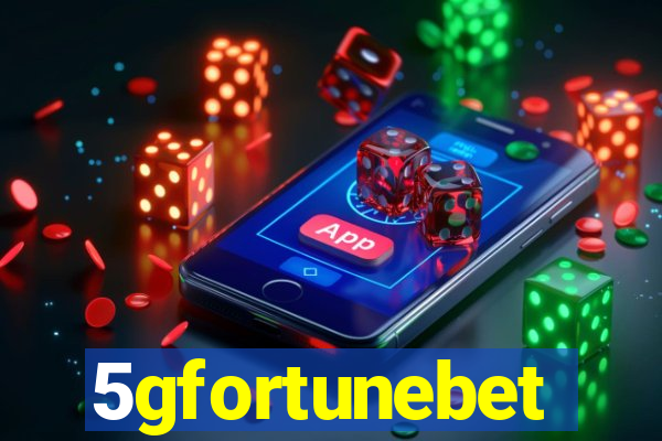 5gfortunebet