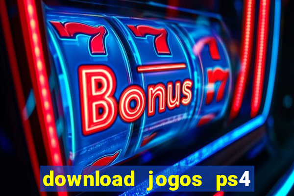 download jogos ps4 pkg pt-br