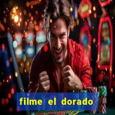 filme el dorado (1966 dublado download)