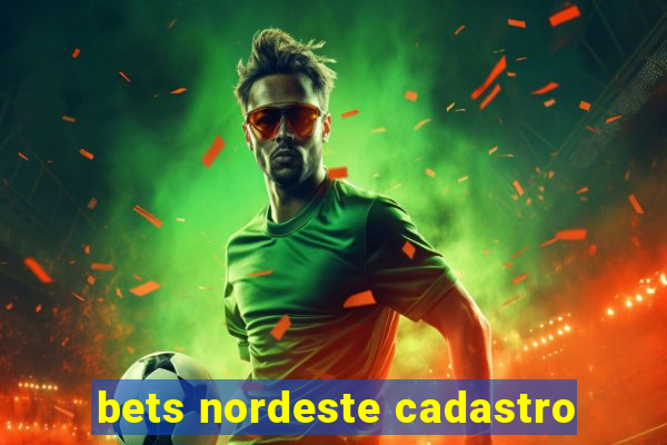 bets nordeste cadastro