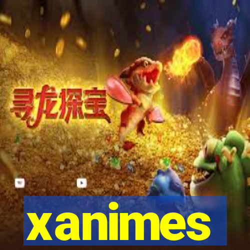 xanimes