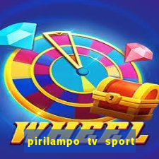 pirilampo tv sport tv 5