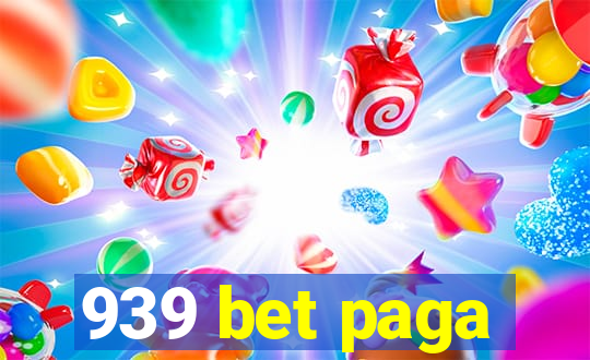 939 bet paga