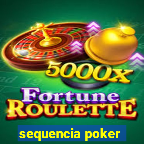 sequencia poker