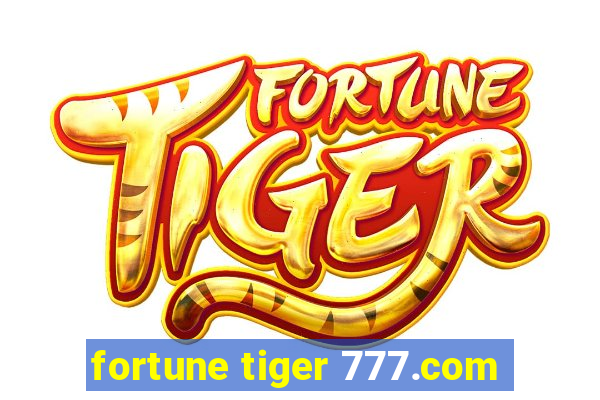 fortune tiger 777.com