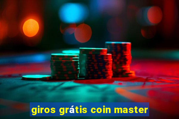 giros grátis coin master