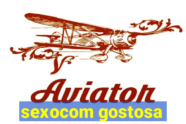 sexocom gostosa