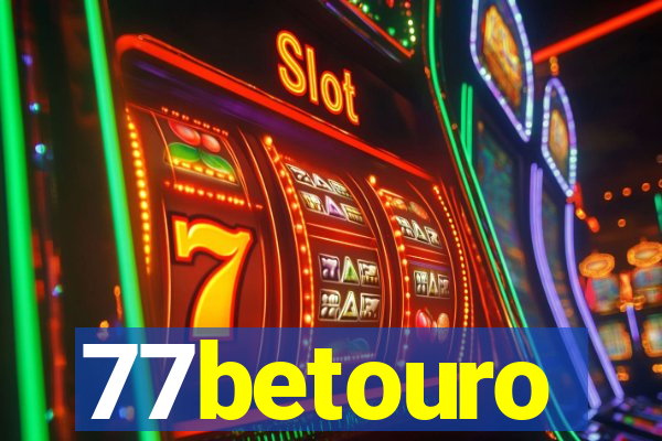 77betouro