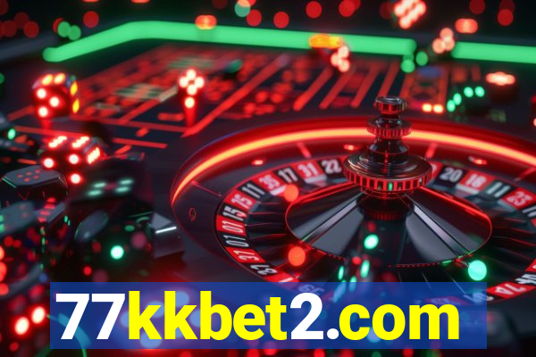 77kkbet2.com