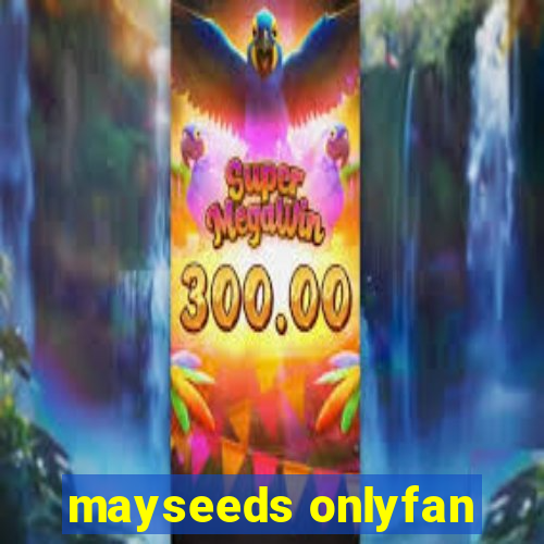 mayseeds onlyfan