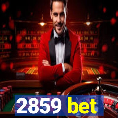 2859 bet