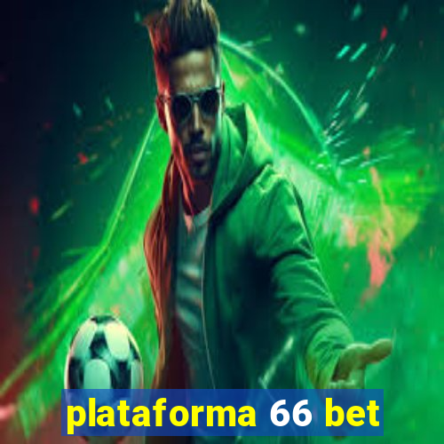 plataforma 66 bet