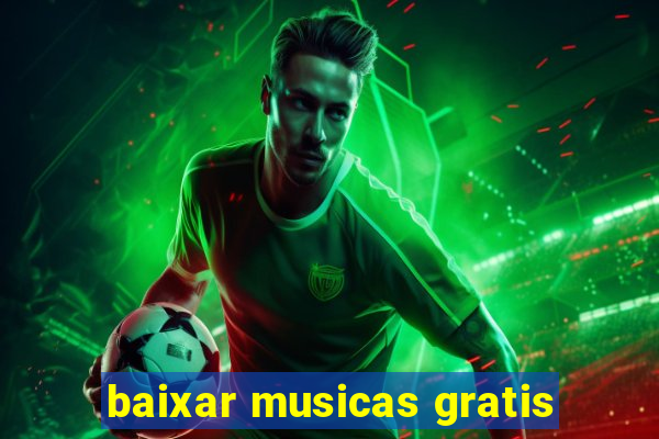 baixar musicas gratis