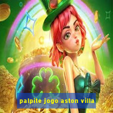 palpite jogo aston villa