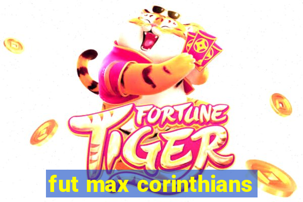 fut max corinthians