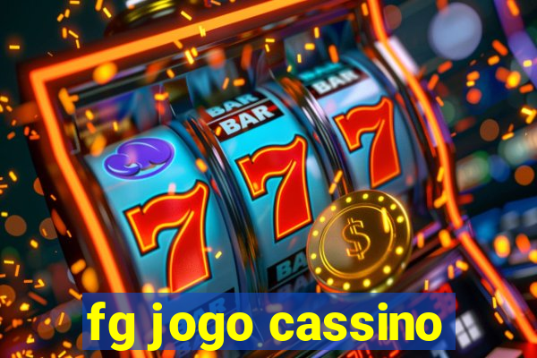 fg jogo cassino